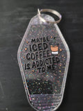 Maybe Iced Coffee Is Addicted To Me clear glitter motel-style keychain with rainbow sparkle confetti